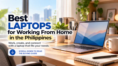 10 Best Laptops for Working From Home in the Philippines 2026 | Apple, HP, Lenovo, and More