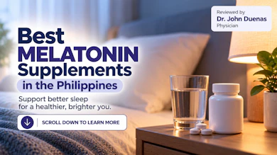 10 Best Melatonin Supplements in the Philippines 2026 | Buying Guide Reviewed by a Physician