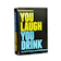 null You Laugh You Drink 1