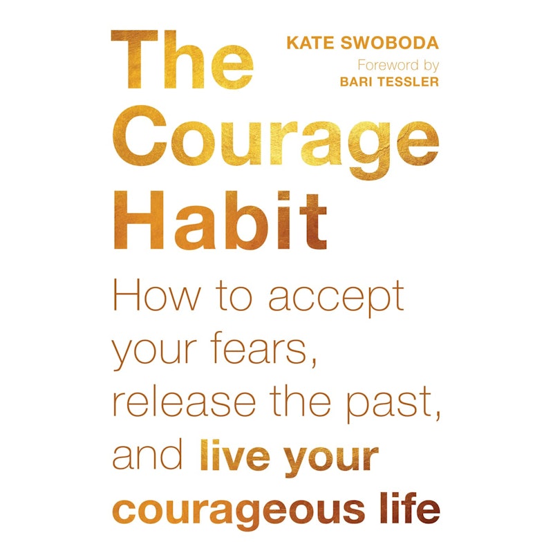 The Courage Habit 1