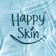 Happy Skin 1