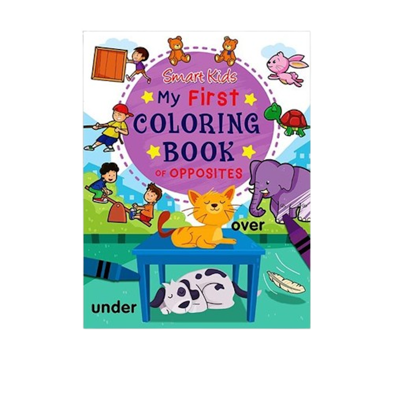 Smart Kids My First Coloring Book of Opposites 1
