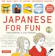 Taeko Kamiya Japanese for Fun Phrasebook & Dictionary: The Easy Way to Learn Japanese Quickly 1